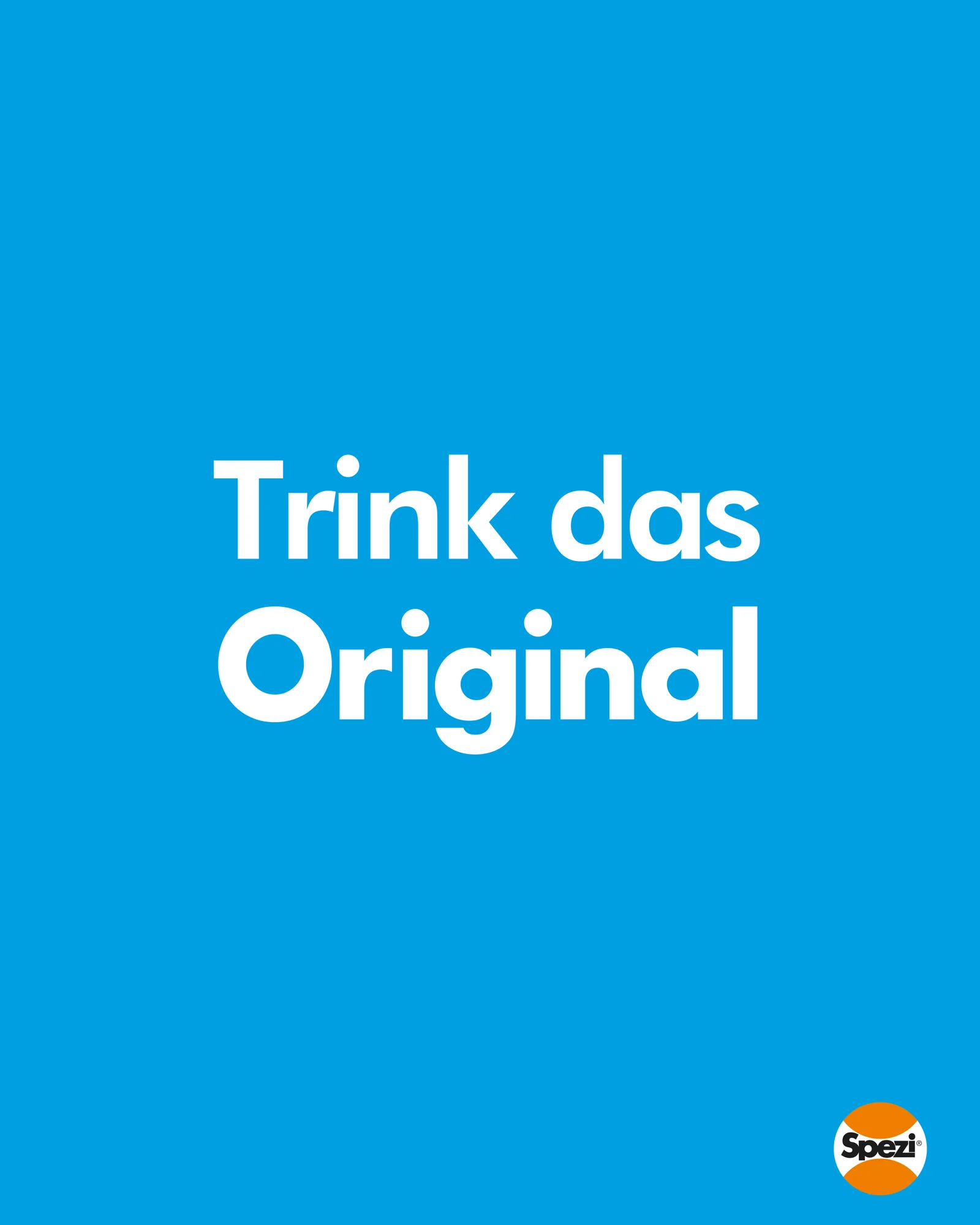 Spezi-Markenmotiv: Trink das Original